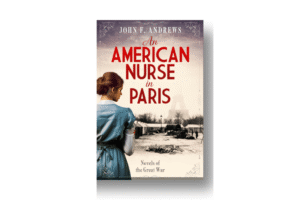 “An American Nurse in Paris”: As shells explode, an aspiring journalist shifts gears