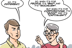 “What’d I Miss?”: Socialism by any other name